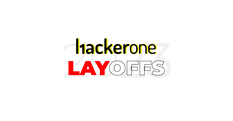 HackerOne Layoffs